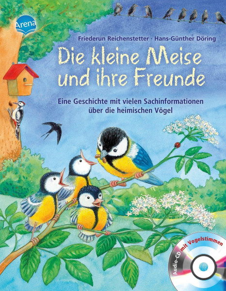 Die kleine Meise und ihre Freunde: Sachbilderbuch über heimische Vögel mit Audio-Download für Kindergarten und Grundschule: Eine Geschichte mit vielen ... Tier-Geschichte mit vielen Sachinformationen)