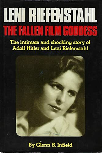 Leni Riefenstahl: The fallen film goddess