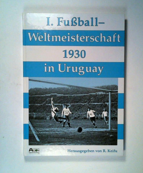 Fussball-Weltmeisterschaft (1.) 1930 in Uruguay