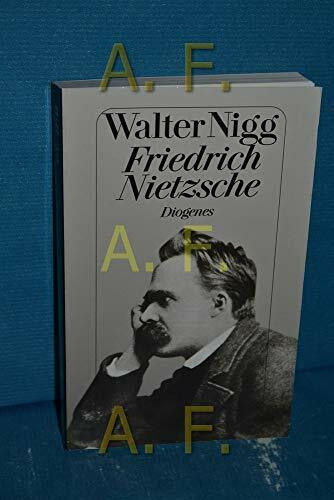 Friedrich Nietzsche: Nachw. v. Max Schoch