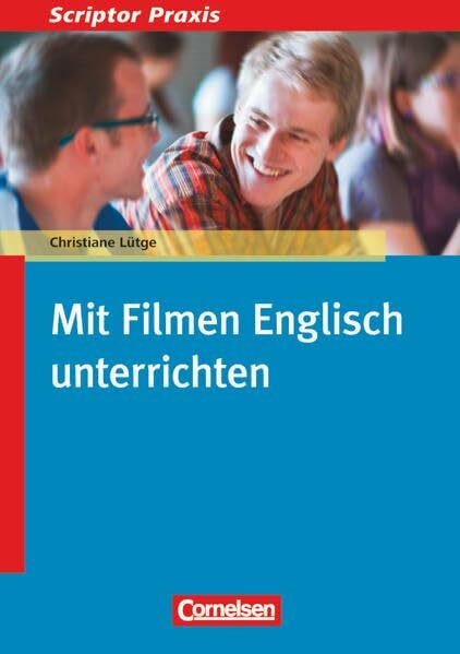Scriptor Praxis: Mit Filmen Englisch unterrichten - Buch