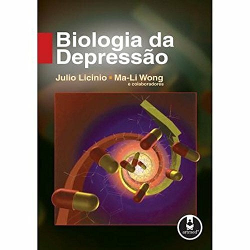 Biologia da Depressão (Em Portuguese do Brasil) Biologia da Depressão (Em Portuguese do Brasil)