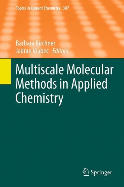 Multiscale Molecular Methods in Applied Chemistry