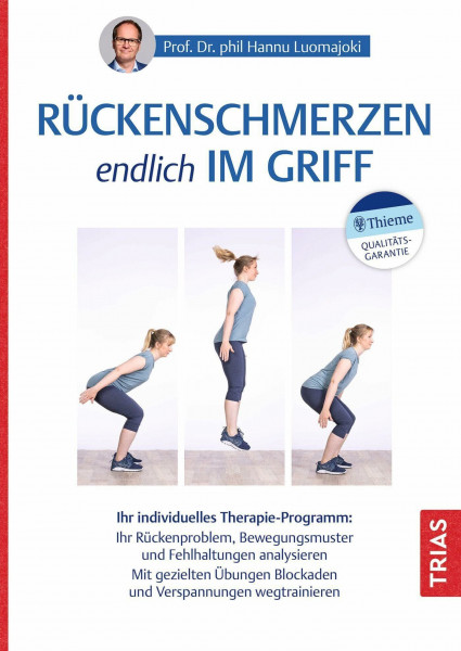 Rückenschmerzen endlich im Griff: Ihr individuelles Therapie-Programm: Ihr Rückenproblem, Bewegungsmuster und Fehlhaltungen analysieren. Mit gezielten Übungen Blockaden und Verspannungen wegtrainieren