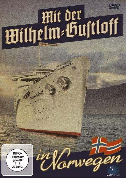 Mit der Wilhelm Gustloff in Norwegen