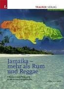 Jamaika - mehr als Rum und Reggae