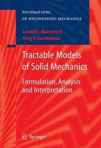 Tractable Models of Solid Mechanics - Gendelman, Oleg V.