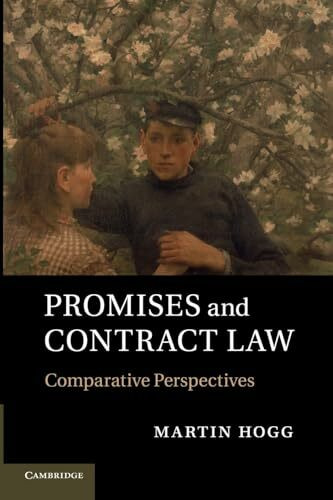 Promises and Contract Law: Comparative Perspectives