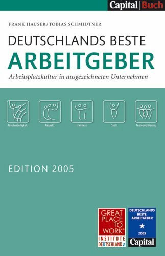 Deutschlands beste Arbeitgeber/2005. Arbeitsplatzkuktur in ausgezeichneten Unternehmen