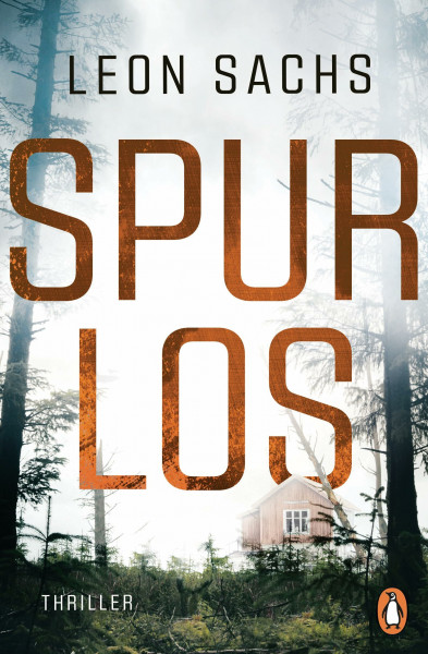 SPURLOS: Thriller. Auf der Shortlist »Buch des Jahres 2024« der Krimi-Couch