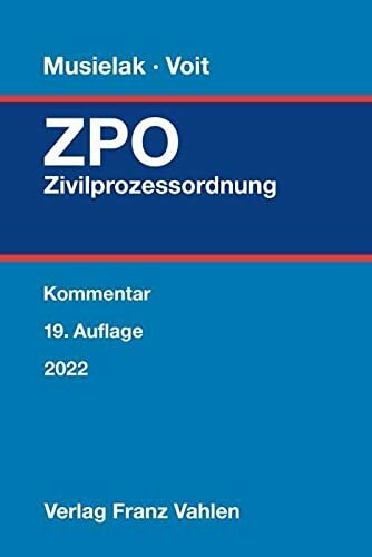 Zivilprozessordnung: mit Gerichtsverfassungsgesetz Zivilprozessordnung: mit Gerichtsverfassungsgesetz