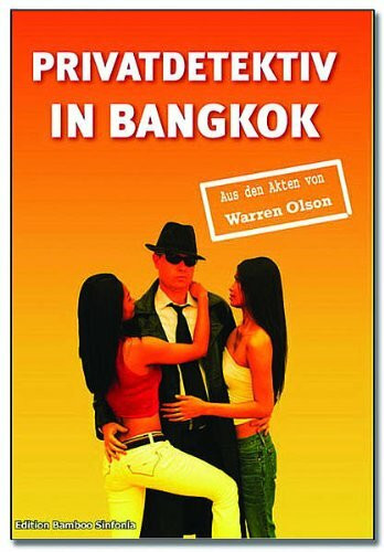 Privatdetektiv in Bangkok, Thailand