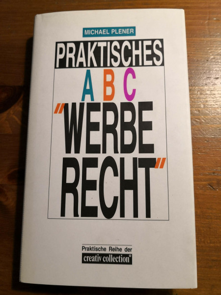 Praktisches ABC "Werberecht"