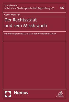 Der Rechtsstaat und sein Missbrauch