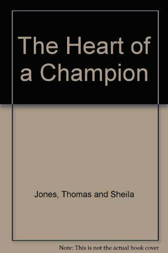 The Heart of a Champion