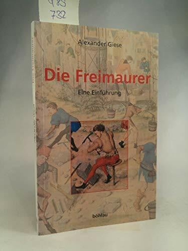 Die Freimaurer: Eine Einführung