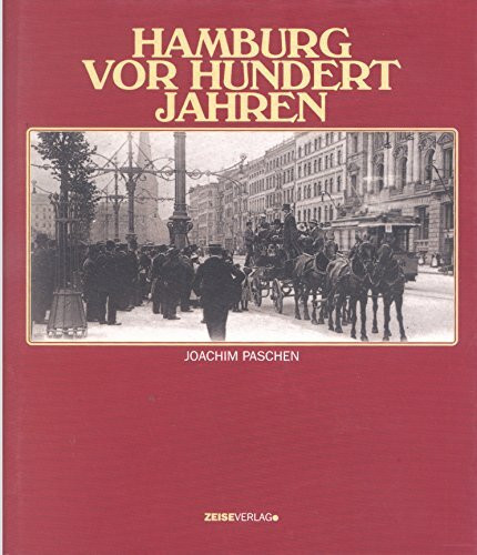 Hamburg vor 100 Jahren