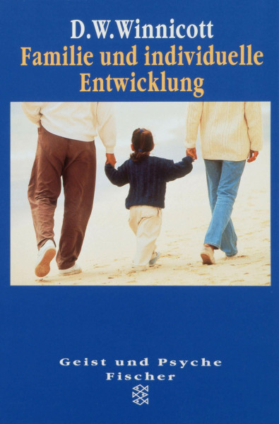 Familie und individuelle Entwicklung (Geist und Psyche)