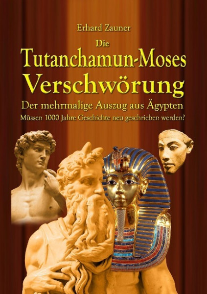 Die Tutanchamun-Moses Verschwörung