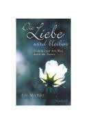 Die Liebe wird bleiben