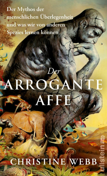 Der arrogante Affe: Der Mythos der menschlichen Überlegenheit und was wir von anderen Spezies lernen können | Nominiert als Wissensbuch des Jahres 2026
