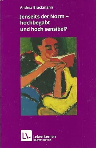 Jenseits der Norm - hochbegabt und hoch sensibel? (Leben Lernen 180)