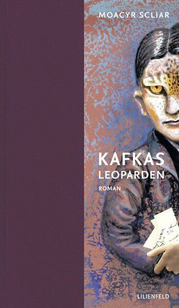 Kafkas Leoparden: Roman (Lilienfeldiana)