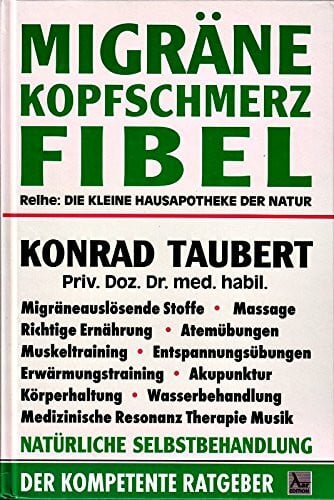 Migräne-Fibel und Kopfschmerz-Fibel