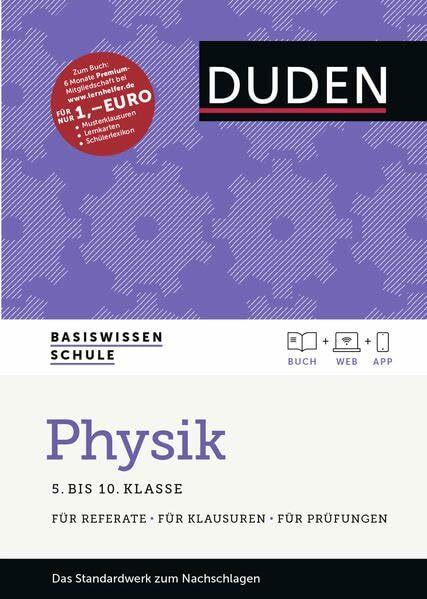 Basiswissen Schule – Physik 5. Klasse bis 10. Klasse: Das Standardwerk für Schüler