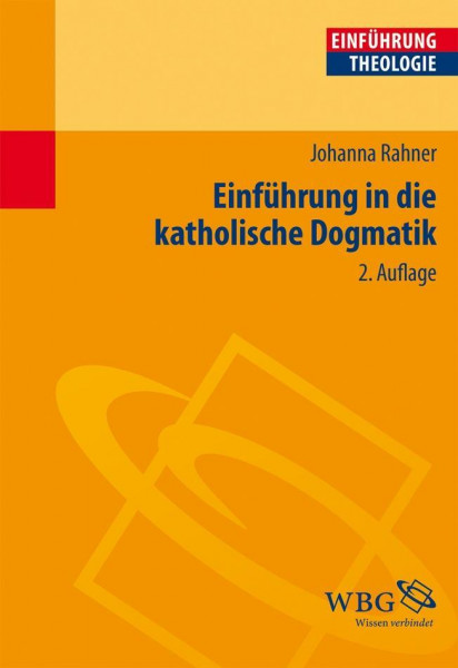 Einführung in die katholische Dogmatik