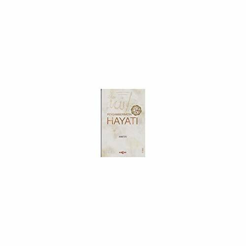 Peygamberimizin Hayati