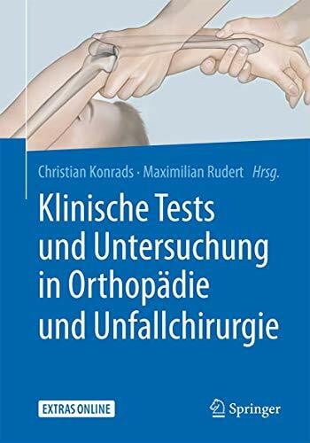 Klinische Tests und Untersuchung in Orthopädie und Unfallchirurgie: Extras online