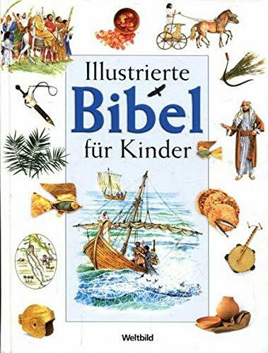 Illustrierte Bibel für Kinder - Ein Dorling Kindersley Buch