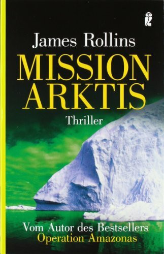 Mission Arktis (Ullstein Taschenbuch)
