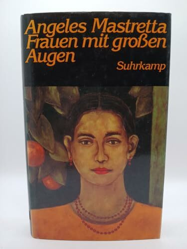 Frauen mit großen Augen: Aus dem Spanischen von Monika López