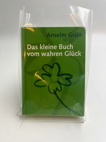 Das kleine Buch vom wahren Glück,