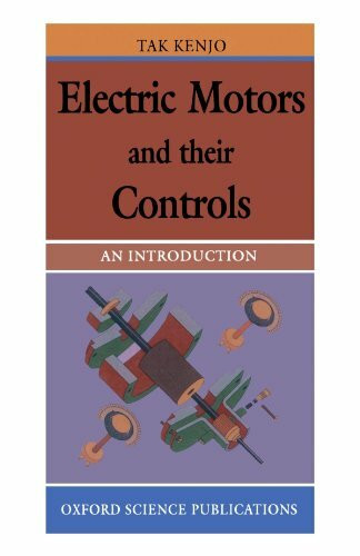 Electric Motors And Their Controls: An Introduction