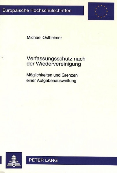 Verfassungsschutz nach der Wiedervereinigung