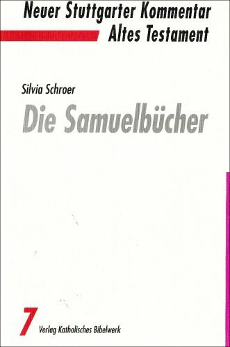 Neuer Stuttgarter Kommentar, Altes Testament, Bd.7, Die Samuelbücher