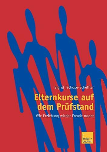 Elternkurse auf dem Prüfstand: Wie Erziehung wieder Freude macht