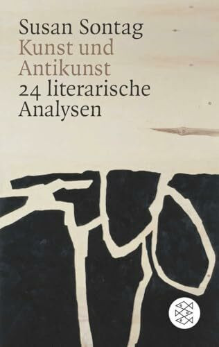 Kunst und Antikunst: 24 literarische Analysen