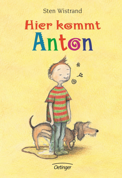 Hier kommt Anton: Kinderbuch. Lesealter ab 6 Jahren