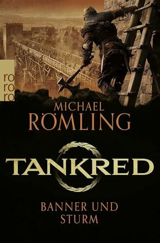 Tankred: Banner und Sturm: Historischer Roman (Im Kampf gegen die Wikinger, Band 5)