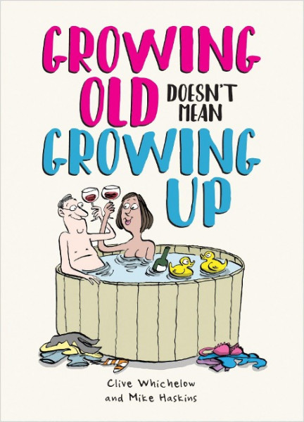 Growing Old Doesn't Mean Growing Up