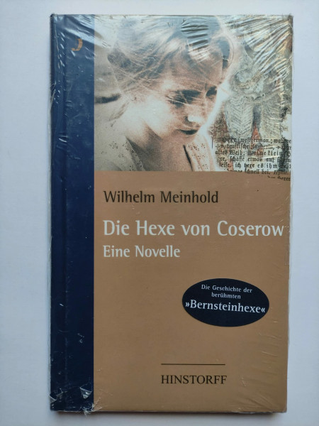 Die Hexe von Coserow: Eine Novelle. Nachw. v. Winfried Freund