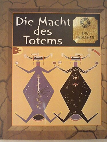 Die Macht des Totems