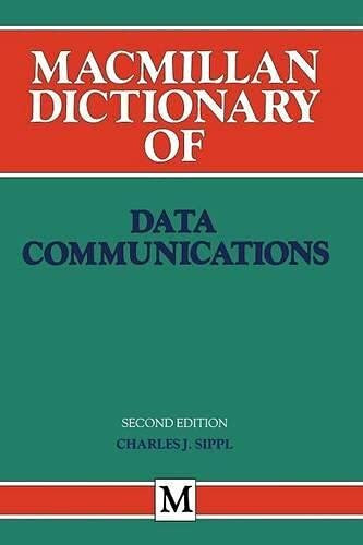 Macmillan Dictionary of Data Communications (Dictionary Series)