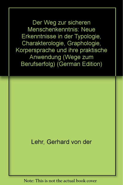 Der Weg zur sicheren Menschenkenntnis