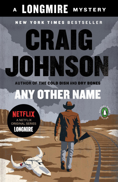 Any Other Name: A Longmire Mystery