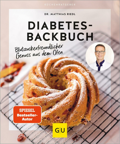 Diabetes-Backbuch: So halten Sie Ihren Blutzucker im Gleichgewicht - leckere Backrezepte vom Ernährungs-Doc (GU Küchenratgeber)